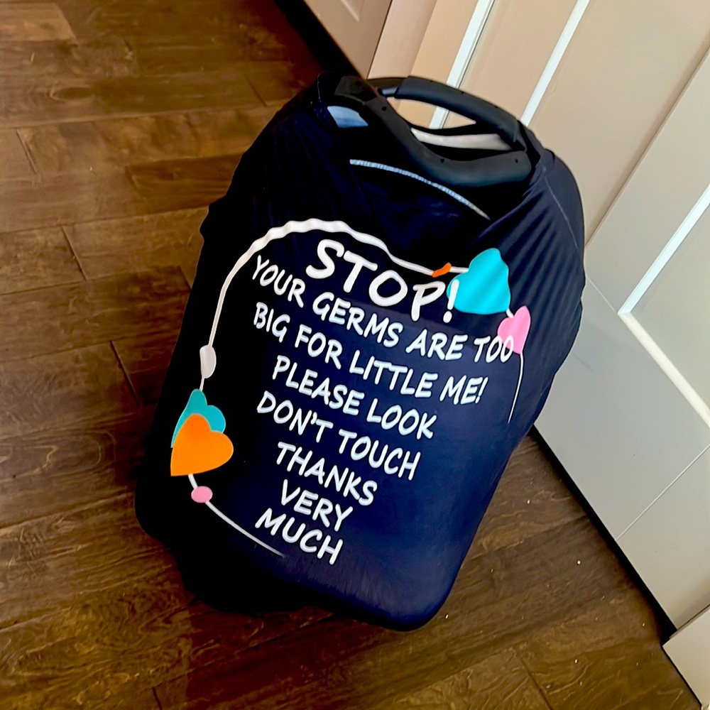 STOP Your Germs Are Too Big For Me Car Seat Cover